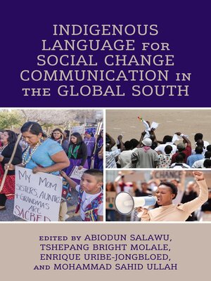 cover image of Indigenous Language for Social Change Communication in the Global South